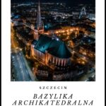 Magnes - Szczecin - Katedra nocą