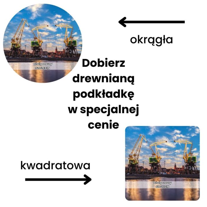 Dobierz drewnianą podkładkę z tym samym szczecińskim motywem co na kubku