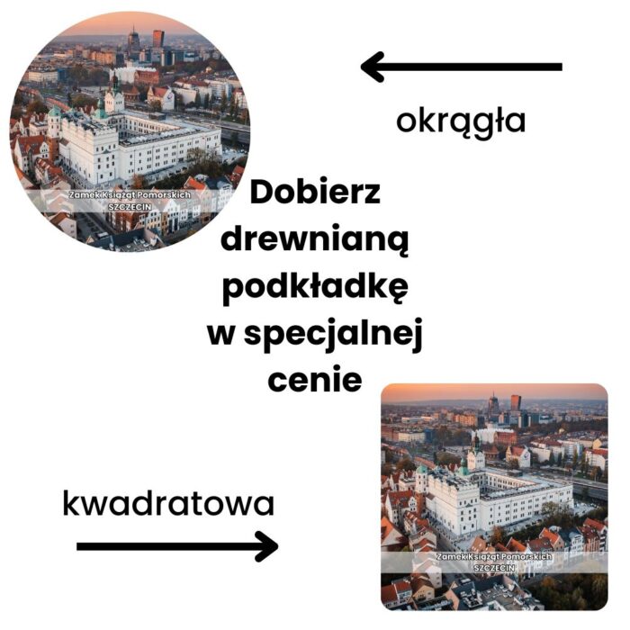 Dobierz drewnianą podkładkę z tym samym szczecińskim motywem co na kubku