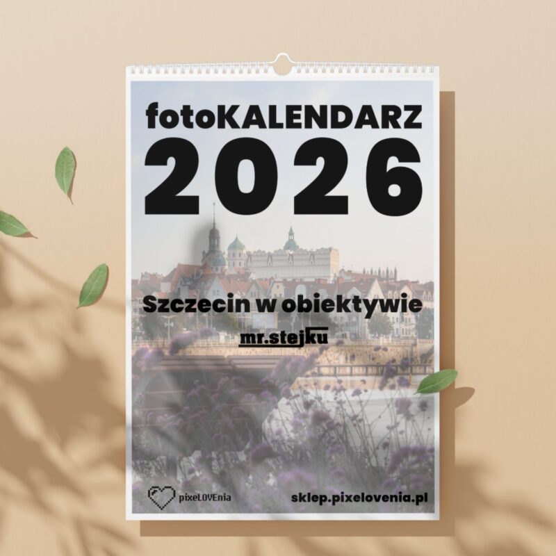 Okładka kalendarza ściennego 2026 - Szczecin w obiektywie mr.stejku